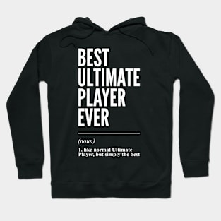 Best Ultimate Player Ever Definition Hoodie